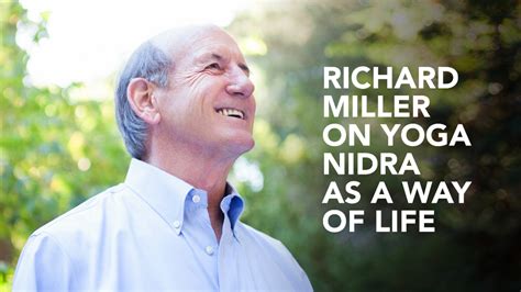 richard miller spiritual teacher|Richard Miller on Yoga Nidra as a Way of Life .